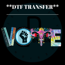 VOTE **DTF TRANSFER**