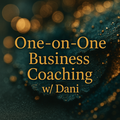 One-on-One Business Coaching w/ Dani