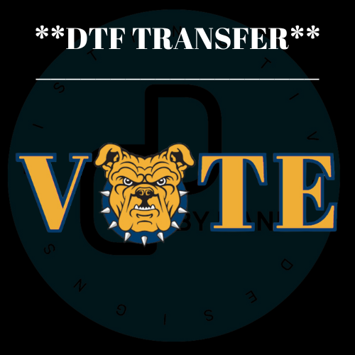 AGGIE VOTE2 **DTF TRANSFER**