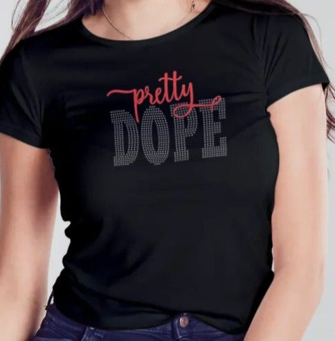 RHINESTONE Pretty Dope Ladies Tee